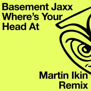 Basement Jaxx - Where's Your Head At (Steve Angello Remix - Extended)