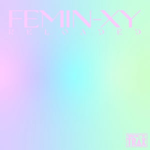 Femin-XY - Radical Pulsation