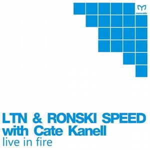 LTN & Ronski Speed & Cate Kanell - Live In Fire (Mike Shiver Remix) Artwork