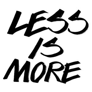 LESS IS MORE MUSIC