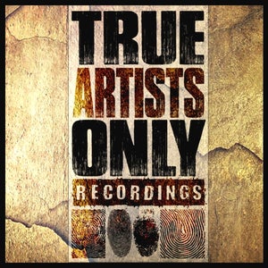 True Artists Only Recordings