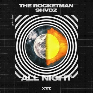The Rocketman & Shvdz - All Night