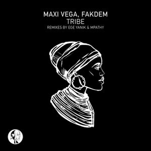 Maxi Vega & Fakdem - Tribe MPathy Remix