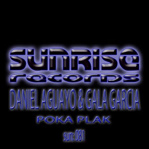 Daniel Aguayo & Gala Garcia - Poka Plak