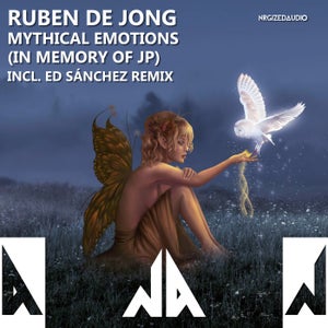 Ruben De Jong - Mythical Emotions (In Memory Of JP) (Ed Sánchez Remix