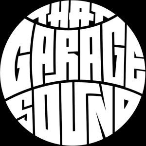 That Garage Sound
