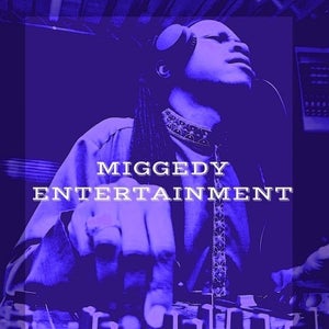 Miggedy Entertainment