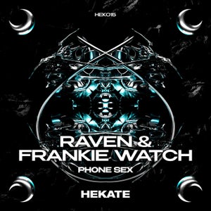 Raven (CA) & Frankie Watch - Phone Sex
