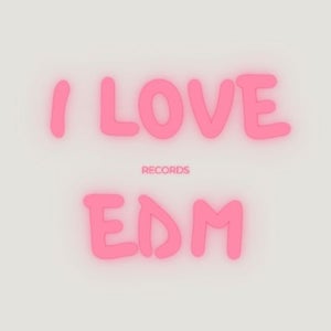 ILoveEDM Records