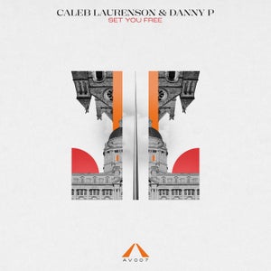 Caleb Laurenson & Danny P - Set You Free
