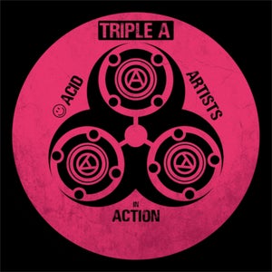 Triple A - Acid Artists in Action