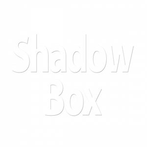 Shadow Box