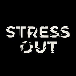 Stress Out