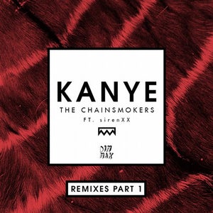 The Chainsmokers KANYE (Don Diablo Remix) Artwork