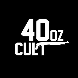 40oz Cult