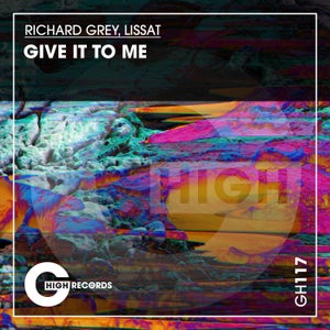 Richard Grey, Lissat -  Give It to Me.mp3