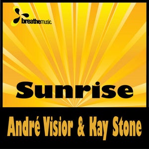Andre Visior & Kay Stone - Sunrise (Ronski Speed Remix) Artwork
