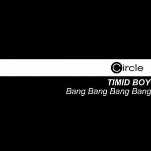 Timid Boy Bang Bang Bang Bang Artwork