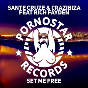 Crazibiza & Sante Cruze ft. Rich Fayden - Set Me Free Artwork