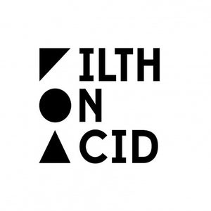 Filth on Acid