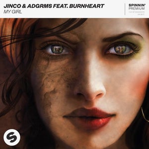 Jinco & ADGRMS My Girl Artwork