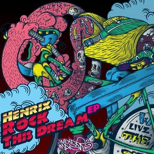 Henrix Rock This Dream Artwork