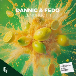 Dannic & Fedo Lemongotti Artwork