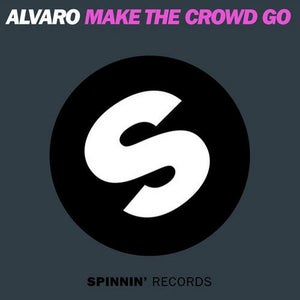 Alvaro Make The Crowd Go (Acappella) Artwork