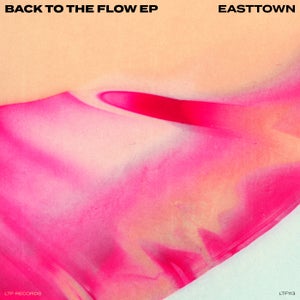 Easttown - Back to the Flow