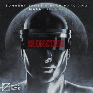 Sunnery James & Ryan Marciano & Magnificence Monster Artwork