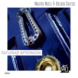 Mauro Masi & Brian David - Saturday Afternoon