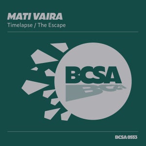 Mati Vaira - Timelapse, The Escape