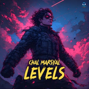 Chal Marsyal - LEVELS