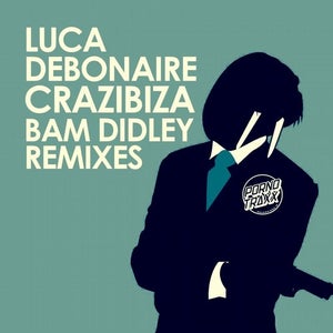 Luca Debonaire & Crazibiza - Bam Didley (Crazibiza RIO Remix) Artwork