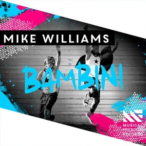 Mike Williams Bambini Artwork