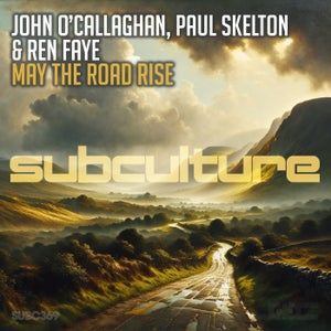 John O'Callaghan & Paul Skelton & Ren Faye May The Road Rise Artwork