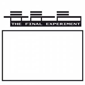 The Final Experiment