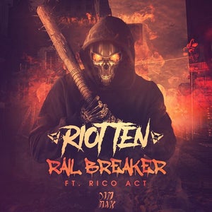 Riot Ten Rail Breaker Artwork