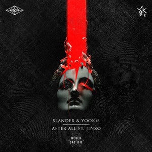 SLANDER & YOOKiE After All Artwork
