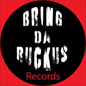 Bring Da Ruckus Records