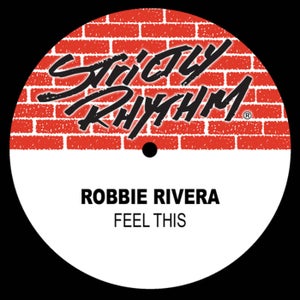 Robbie Rivera - Feel This (Robbie Rivera's Tribal Sessions Mix)