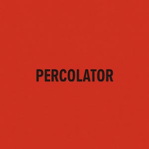 Ishimaru - Percolator