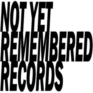 Not Yet Remembered Records