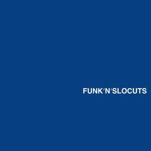 FunknSloCuts