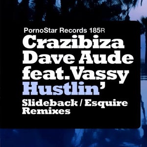 Crazibiza & Dave Audé ft. VASSY - Hustlin' (eSQUIRE Remix) Artwork