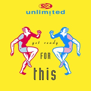 2 Unlimited - Get Ready for This