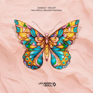 Dodeca - Mira (Matur Remix) [Journey of the Soul] Organic Balearic House supported by Jun Satoyama