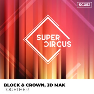 Block & Crown & JD MAK ー Together.mp3