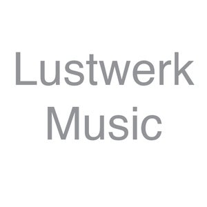 Lustwerk Music