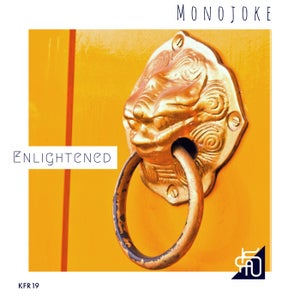 Monojoke - Enlightened [Keyfound Records]